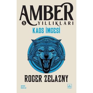 Kaos İmgesi Amber Yıllıkları 8. Kitap - Roger Zelazny