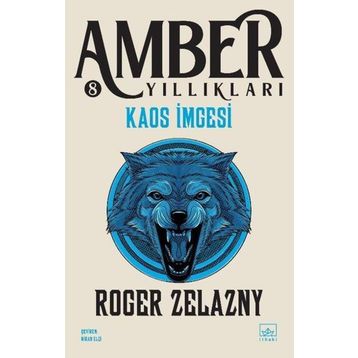 Kaos İmgesi Amber Yıllıkları 8. Kitap - Roger Zelazny