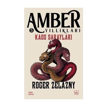 KAOS SARAYLARI - ROGER ZELAZNY