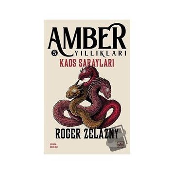 KAOS SARAYLARI - ROGER ZELAZNY