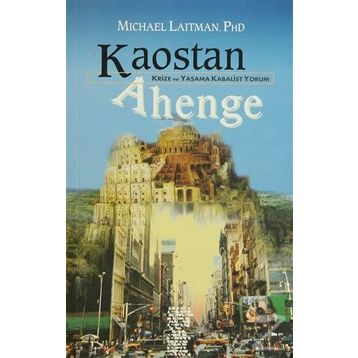 KAOSTAN AHENGE - MICHAEL LAITMAN