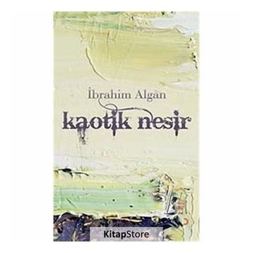 KAOTIK NESIR - İBRAHİM ALGAN