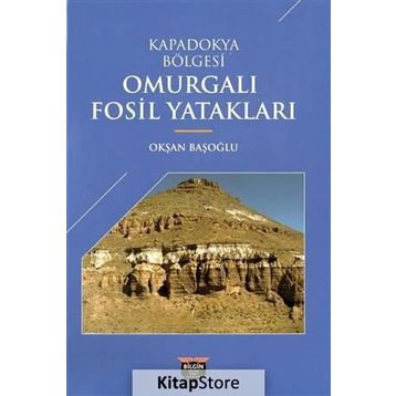 Kapadokya Bölgesi Omurgalı Fosil Yatakları - Okşan Başoğlu