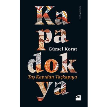 Kapadokya - Gürsel Korat