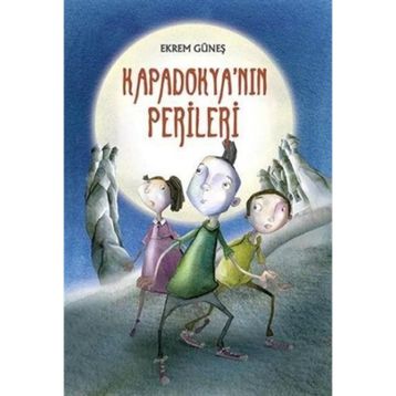 KAPADOKYANIN PERILERI - EKREM GÜNEŞ