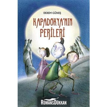 KAPADOKYANIN PERILERI - EKREM GÜNEŞ