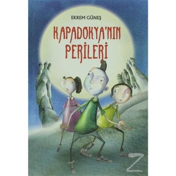 KAPADOKYANIN PERILERI - EKREM GÜNEŞ