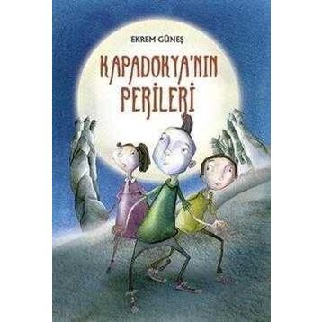 KAPADOKYANIN PERILERI - EKREM GÜNEŞ