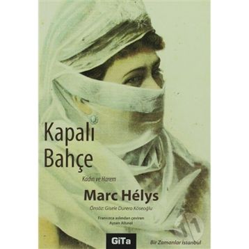 KAPALI BAHÇE - MARC HELYS