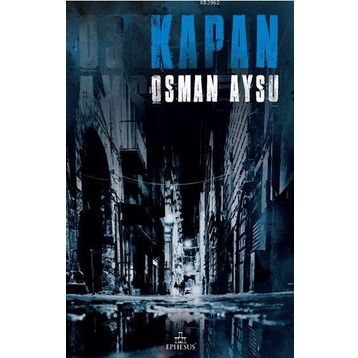 KAPAN - VÜS`AT O. BENER