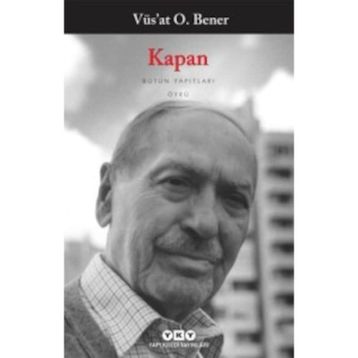 KAPAN - VÜS`AT O. BENER