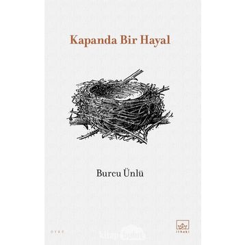 Kapanda Bir Hayal - Burcu Ünlü