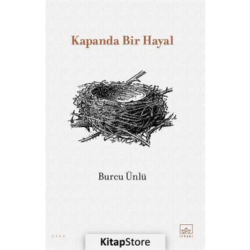 Kapanda Bir Hayal - Burcu Ünlü