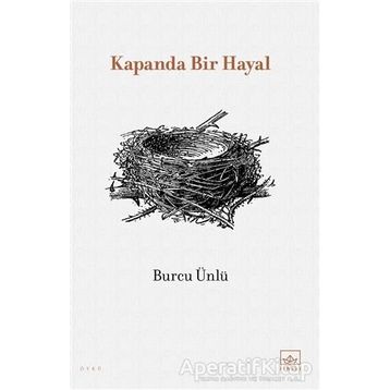 Kapanda Bir Hayal - Burcu Ünlü
