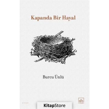 Kapanda Bir Hayal - Burcu Ünlü