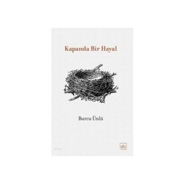 Kapanda Bir Hayal