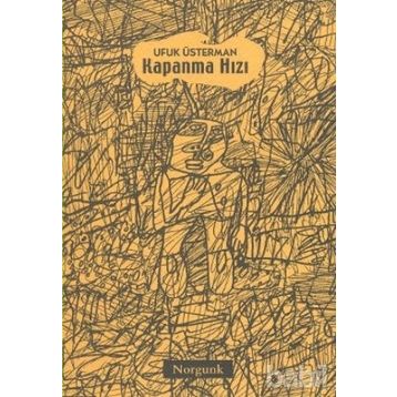 KAPANMA HIZI - UFUK ÜSTERMAN