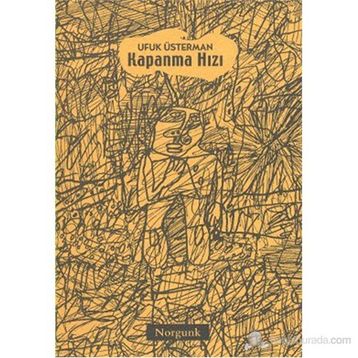KAPANMA HIZI - UFUK ÜSTERMAN