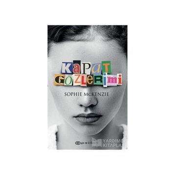 Kapat Gözlerimi - Sophie McKenzie