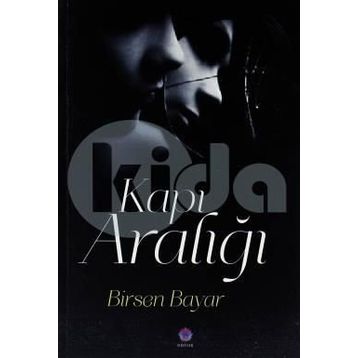 Kapı Aralığı - Birsen Bayar