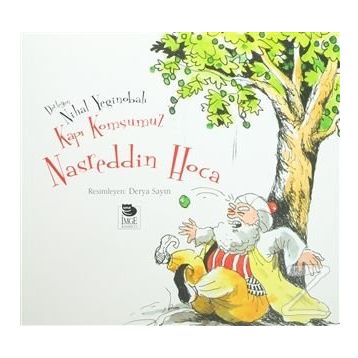 Kapı Komşumuz Nasreddin Hoca - Nihal Yeğinobalı
