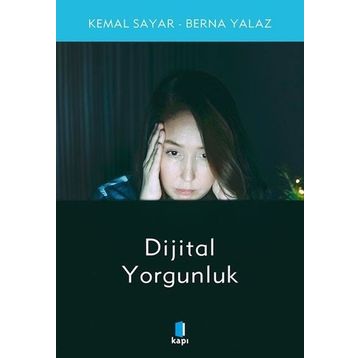 Kapı Yayınları Dijital Yorgunluk