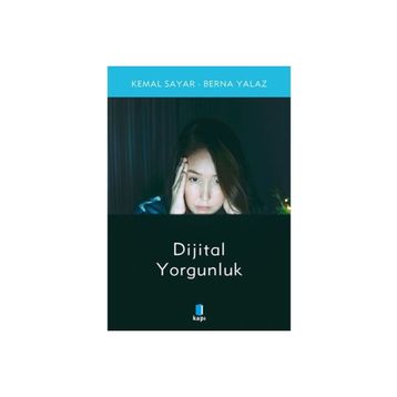Kapı Yayınları Dijital Yorgunluk