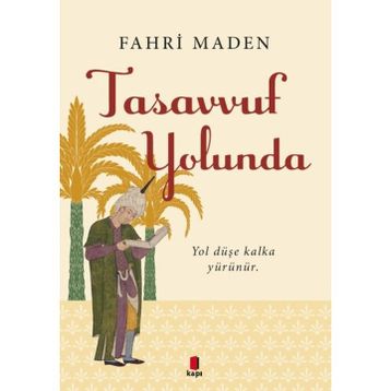 Kapı Yayınları Tasavvuf Yolunda