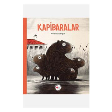 Kapibaralar - Alfredo Soderguit