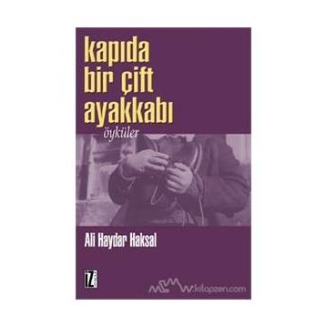 Kapıda Bir Çift Ayakkabı - Ali Haydar Haksal
