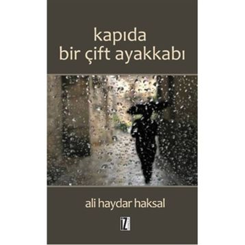 Kapıda Bir Çift Ayakkabı - Ali Haydar Haksal