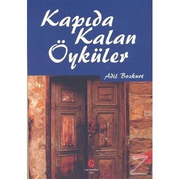 Kapıda Kalan Öyküler - Adil Bozkurt