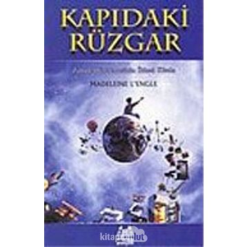 KAPIDAKİ RÜZGAR - MADELEINE L`ENGLE