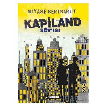 Kapiland - 4 Kitap - Miyase Sertbarut