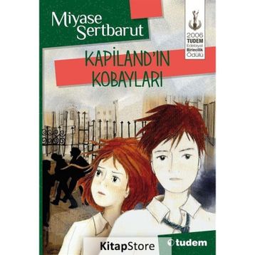 Kapiland´ın Kobayları - Miyase Sertbarut
