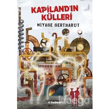 Kapilandın Külleri - Miyase Sertbarut