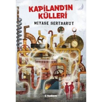 Kapilandın Külleri - Miyase Sertbarut