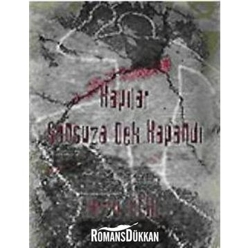 KAPILAR SONSUZA DEK KAPANDI - ARZU ÖCAL
