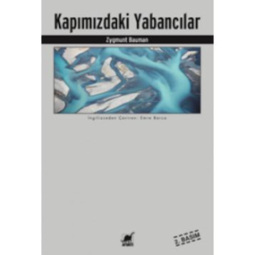 Kapımızdaki Yabancılar - Zygmunt Bauman
