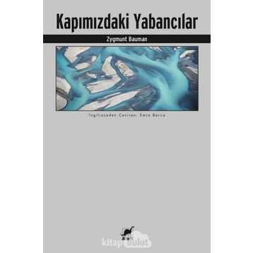 Kapımızdaki Yabancılar - Zygmunt Bauman