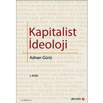 KAPITALIST İDEOLOJİ - ADNAN GÜRİZ