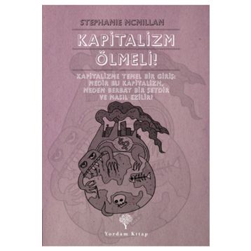 Kapitalizm Ölmeli! - Stefanie McMillan