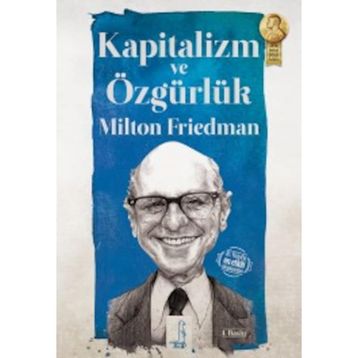 KAPITALIZM VE ÖZGÜRLÜK - MILTON FRIEDMAN