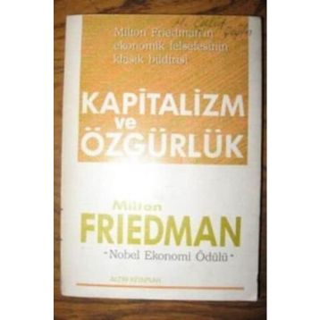 KAPITALIZM VE ÖZGÜRLÜK - MILTON FRIEDMAN