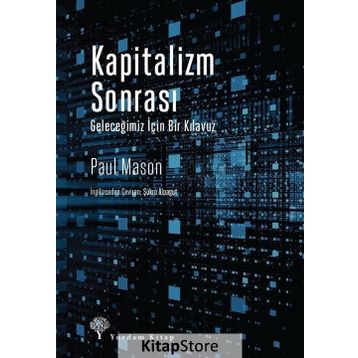 KAPITALIZM VE SONRASI - GEORGE THOMSON