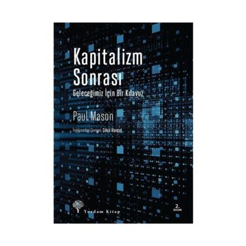 KAPITALIZM VE SONRASI - GEORGE THOMSON