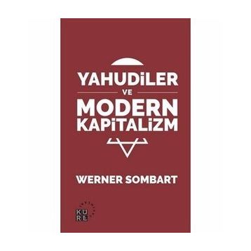 KAPITALIZM VE YAHUDILER - WERNER SOMBART