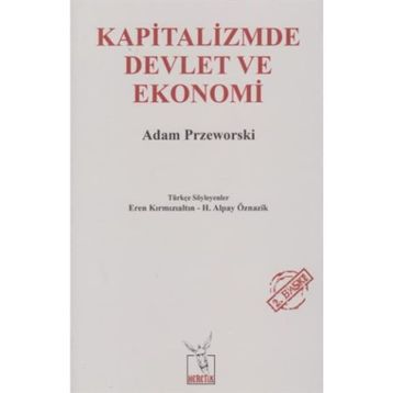 Kapitalizmde Devlet ve Ekonomi - Adam Przeworski