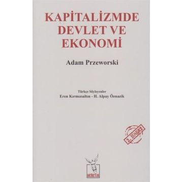Kapitalizmde Devlet ve Ekonomi - Adam Przeworski