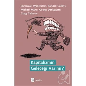 Kapitalizmin Geleceği Var mı? - Kolektif